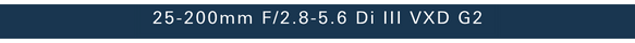 25-200mm F2.8-5.6
